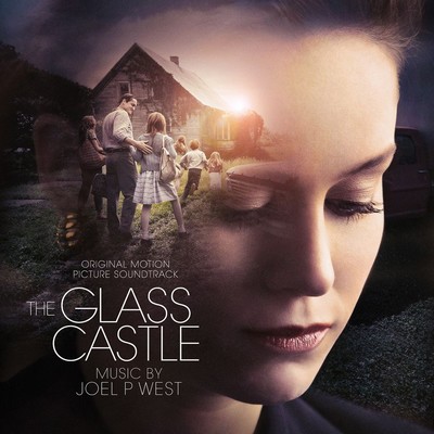دانلود موسیقی متن فیلم The Glass Castle