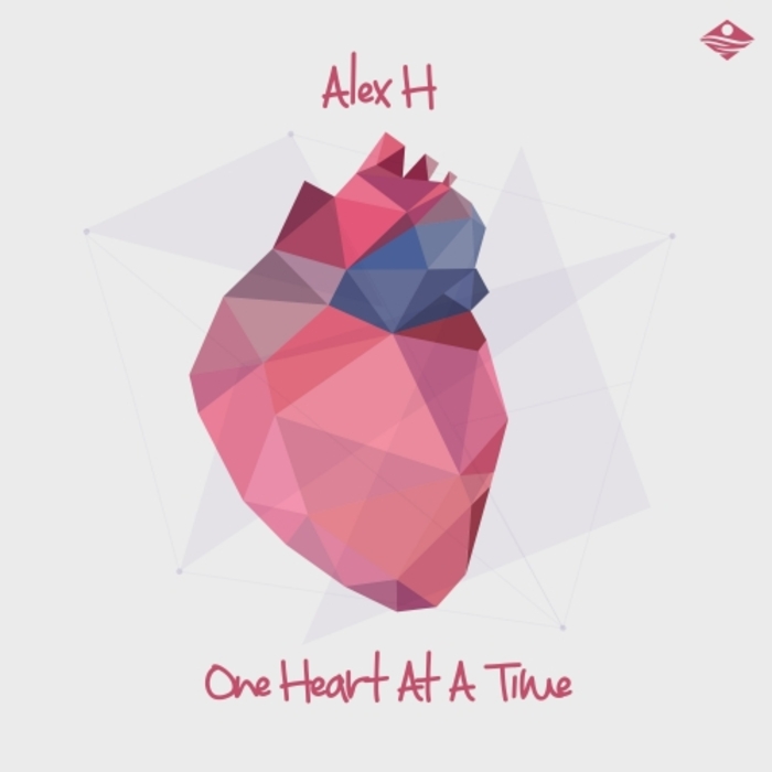 Alex H - One Heart At A Time