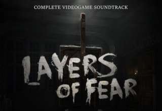 دانلود موسیقی متن بازی Layers of Fear