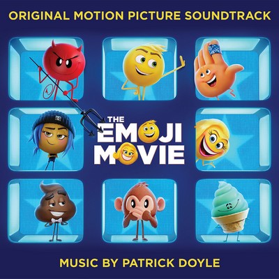 THE EMOJI MOVIE SOUNDTRACK (BY PATRICK DOYLE)