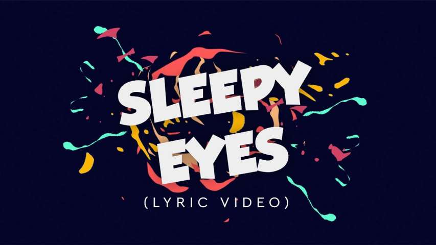 موزیک ویدئوی Sleepy Eyes
