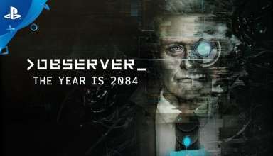 تریلر بازی Observer - The Year is 2084 برای کنسول PS4