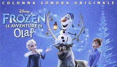 دانلود موسیقی متن انیمیشن Olaf's Frozen Adventure – توسط Christophe Beck, Jeff Morrow, VA