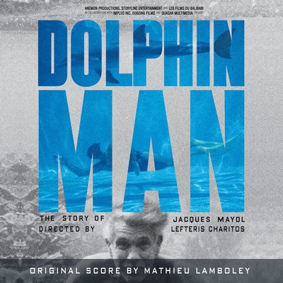 دانلود موسیقی متن فیلم Dolphin Man