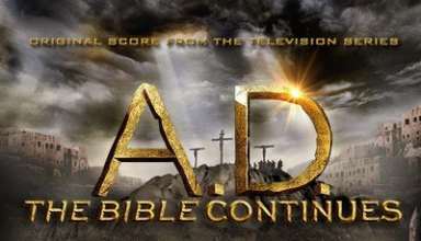 دانلود موسیقی متن سریال A.D. The Bible Continues