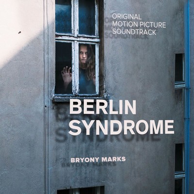 دانلود موسیقی متن فیلم Berlin Syndrome