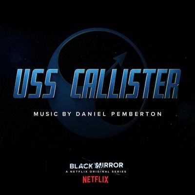 دانلود موسیقی متن سریال Black Mirror: USS Callister
