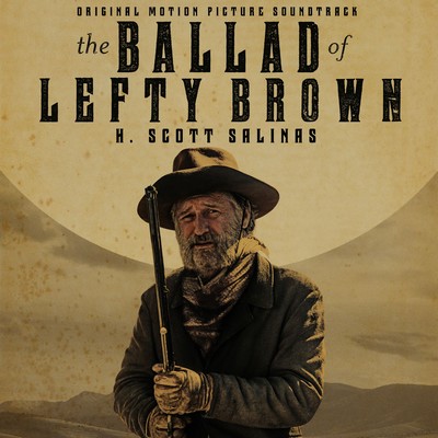 دانلود موسیقی متن فیلم The Ballad of Lefty Brown