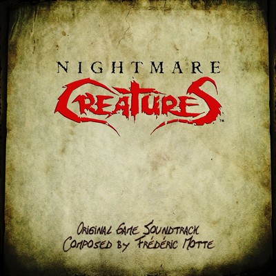 دانلود موسیقی متن بازی Nightmare Creatures – توسط Frederic Motte