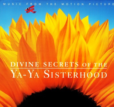 دانلود موسیقی متن فیلم Divine Secrets of The Ya-Ya Sisterhood