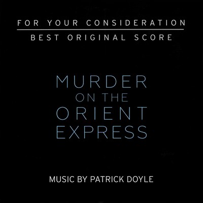 دانلود موسیقی متن فیلم Murder on The Orient Express