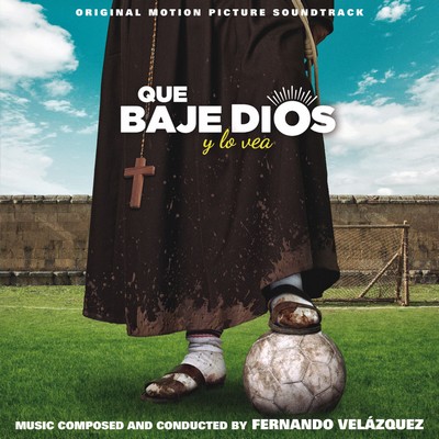 دانلود موسیقی متن فیلم Que baje Dios y lo vea - Holy Goalie