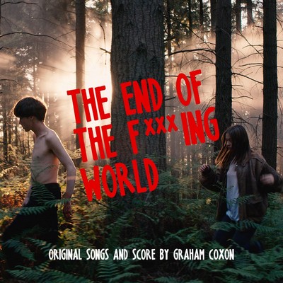 دانلود موسیقی متن سریال The End of The F***ing World