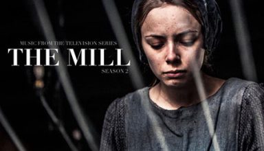 دانلود موسیقی متن سریال The Mill