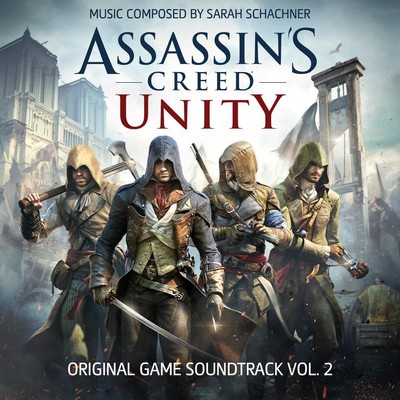 دانلود موسیقی متن بازی Assassins Creed Unity Vol 2 – توسط Sarah Schachner