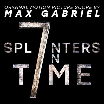 دانلود موسیقی متن فیلم 7Splinters in Time