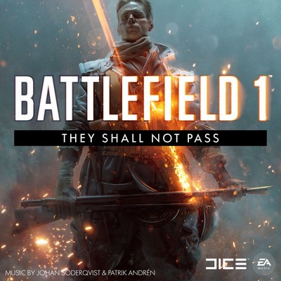 دانلود موسیقی متن بازی Battlefield 1: They Shall Not Pass