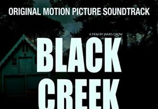 دانلود موسیقی متن فیلم Black Creek