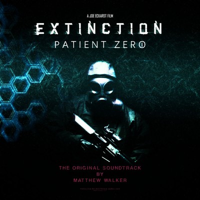 دانلود موسیقی متن فیلم Extinction: Patient Zero