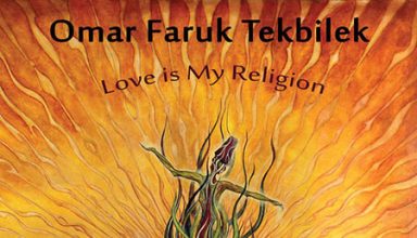 دانلود آلبوم موسیقی Love Is My Religion توسط Omer Faruk Tekbilek