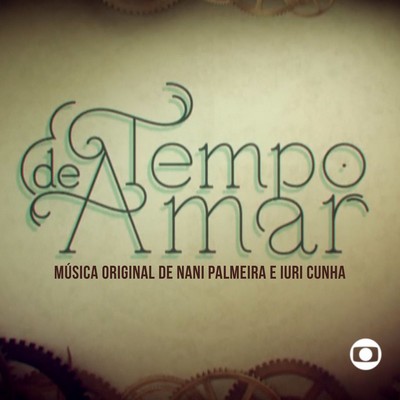 دانلود موسیقی متن سریال Tempo de Amar