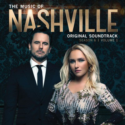The Music Of Nashville Season 6 Volume 1 Soundtrack