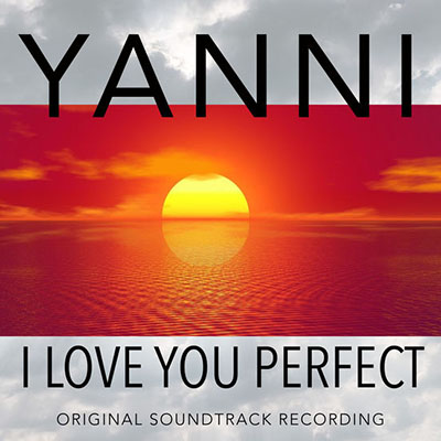 دانلود آلبوم موسیقی I Love You Perfect توسط Yanni