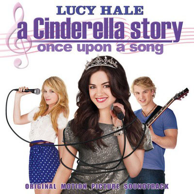 دانلود موسیقی متن فیلم A Cinderella Story: Once Upon a Song