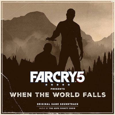 دانلود موسیقی متن بازی Far Cry 5 Presents: When the World Falls