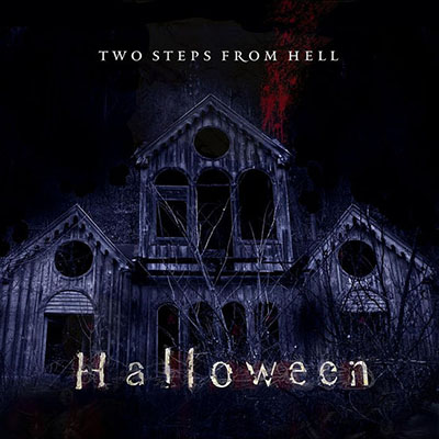 دانلود آلبوم موسیقی Halloween توسط Two Steps From Hell