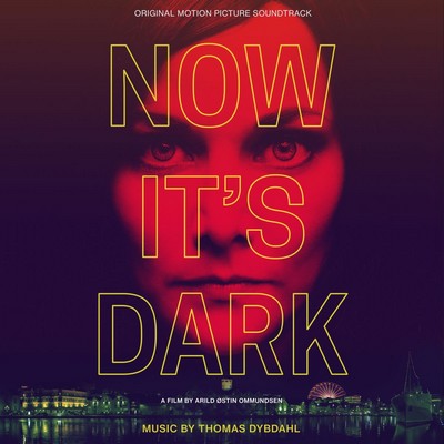 دانلود موسیقی متن فیلم Now It's Dark