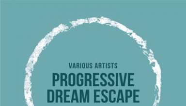 دانلود آلبوم موسیقی الکترونیک Progressive Dream Escape