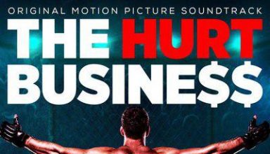 دانلود موسیقی متن فیلم The Hurt Business
