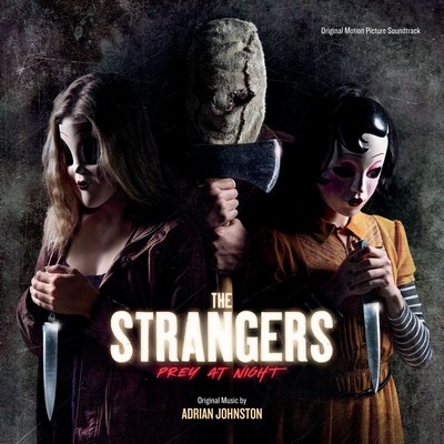 دانلود موسیقی متن فیلم The Strangers: Prey at Night