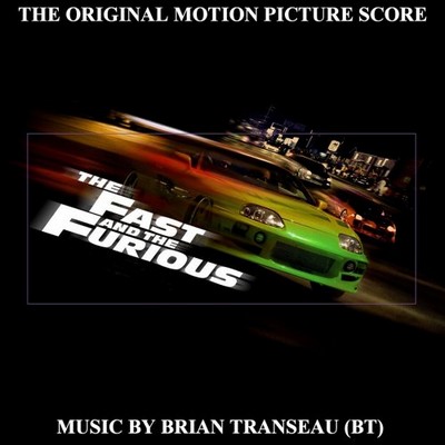 دانلود موسیقی متن فیلم The Fast And The Furious – توسط Brian Transeau - Bt
