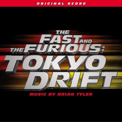 دانلود موسیقی متن فیلم The Fast And The Furious Tokyo Drift – توسط Brian Tyler