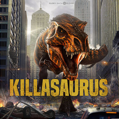 دانلود آلبوم موسیقی Killasaurus توسط Glory Oath + Blood