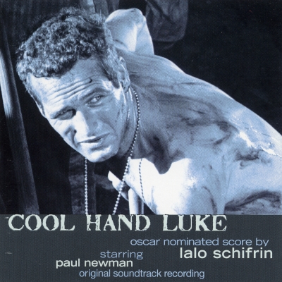 دانلود موسیقی متن فیلم Cool Hand Luke – توسط Lalo Schifrin