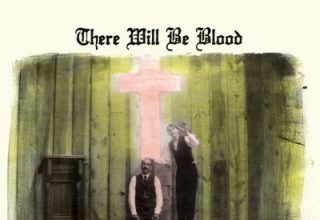 دانلود موسیقی متن فیلم There Will Be Blood – توسط Jonny Greenwood