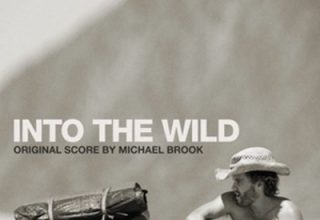 دانلود موسیقی متن فیلم Into The Wild – توسط Michael Brook