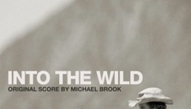 دانلود موسیقی متن فیلم Into The Wild – توسط Michael Brook
