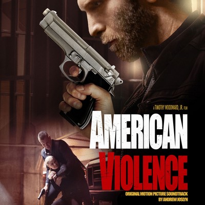 دانلود موسیقی متن فیلم American Violence