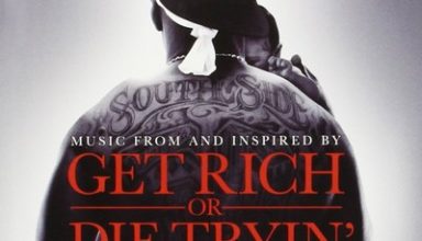 دانلود موسیقی متن فیلم Get Rich or Die Tryin'
