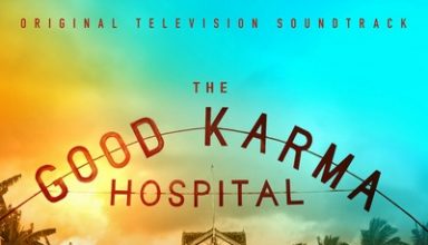 دانلود موسیقی متن سریال The Good Karma Hospital