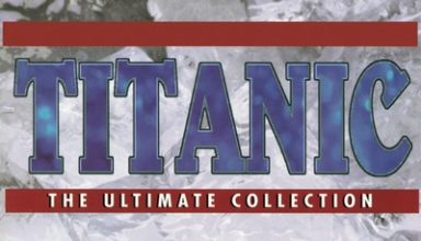 دانلود مجموعه موسیقی متن فیلم Titanic: The Ultimate