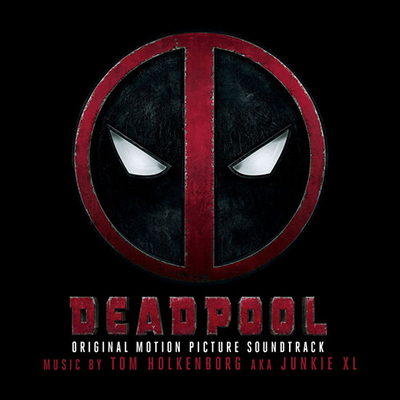 دانلود موسیقی متن فیلم Deadpool – توسط Junkie XL