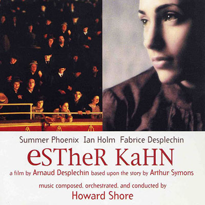 دانلود موسیقی متن فیلم Esther Kahn – توسط Howard Shore