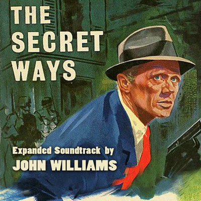 دانلود موسیقی متن فیلم The Secret Ways – توسط John Williams
