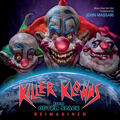 دانلود موسیقی متن فیلم Killer Klowns From Outer Space: Reimagined