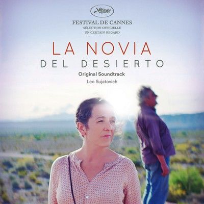 دانلود موسیقی متن فیلم La Novia del Desierto